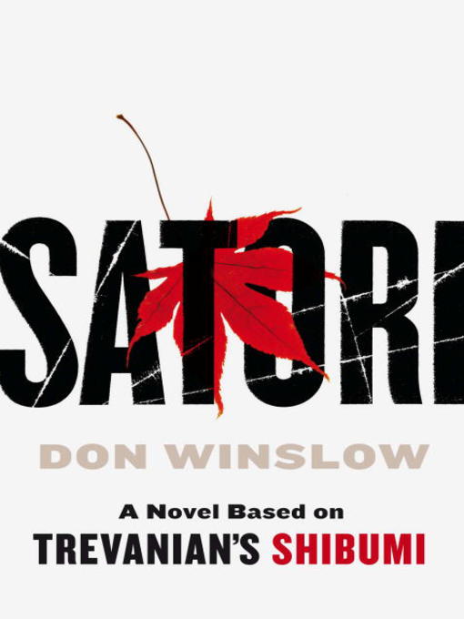 Title details for Satori by Don Winslow - Wait list
